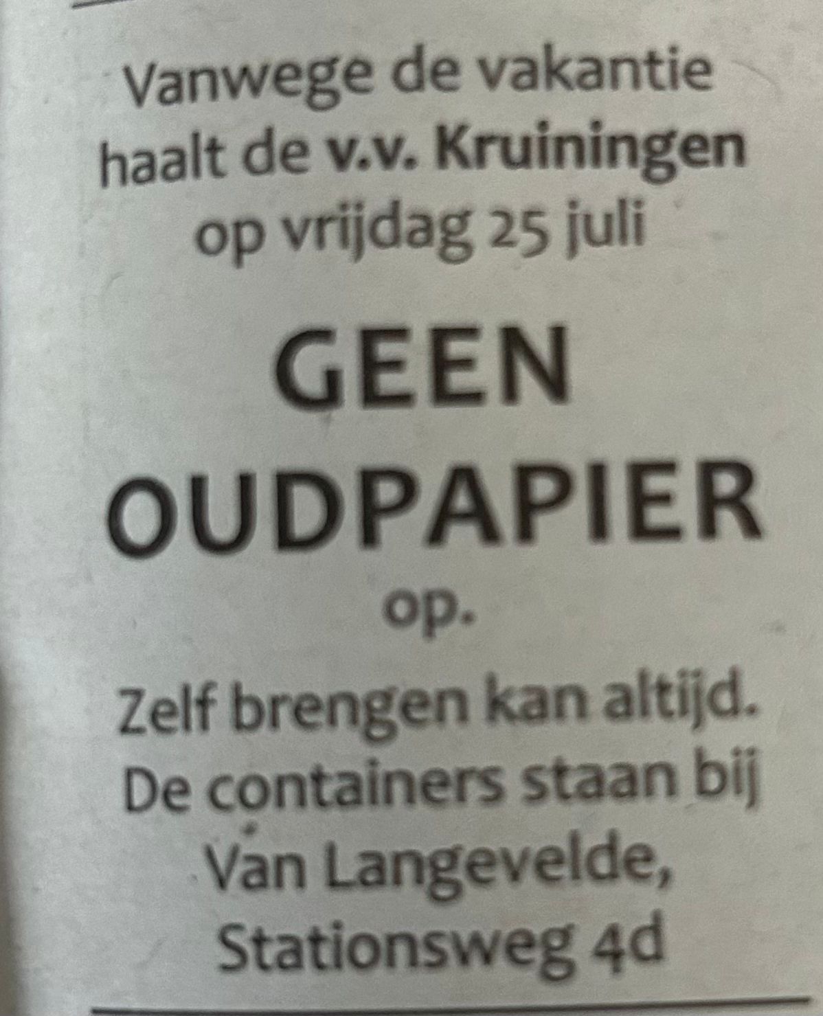 Maand juli - oud papier zelf brengen aub.